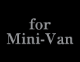for Mini-Van